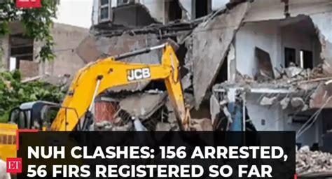 arrests: Nuh clashes: 156 people arrested, 56 FIRs registered so far ...