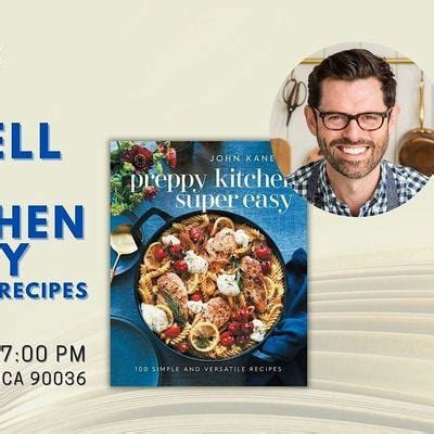 John Kanell discusses & signs PREPPY KITCHEN SUPER EASY at B&N The ...