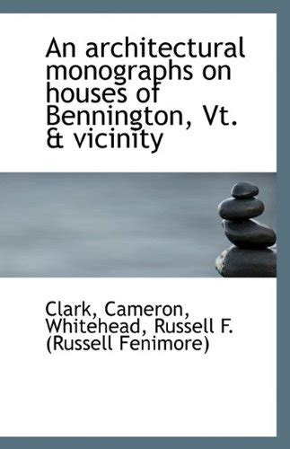 Buy An Architectural Monographs on Houses of Bennington, VT. & Vicinity ...