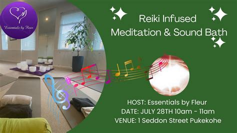 Reiki Infused Meditation & Sound Bath, 1 Seddon Street Pukekohe ...