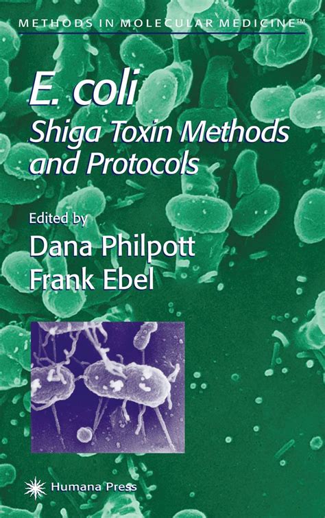 Buy E. coli: Shiga Toxin Methods and Protocols: 73 (Methods in ...