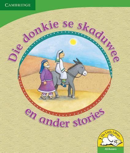Die donkie se skaduwee en ander stories (Afrikaans) (Little Library ...