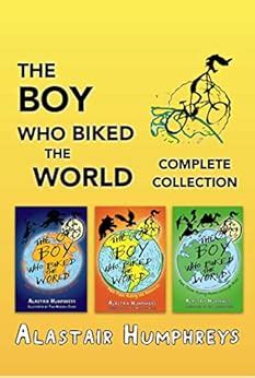 The Boy Who Biked the World: Complete Collection eBook : Humphreys ...