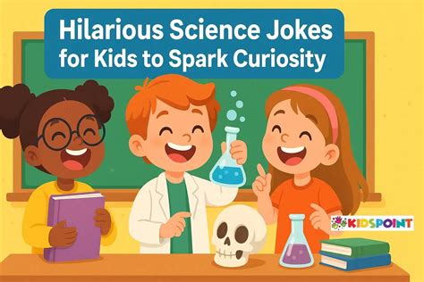 Hilarious Science Jokes for Kids to Spark Curiosity | The Kids Point