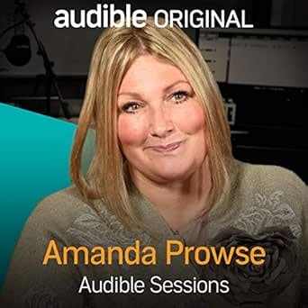 FREE: Audible Sessions with Amanda Prowse: Exclusive interview (Audio ...