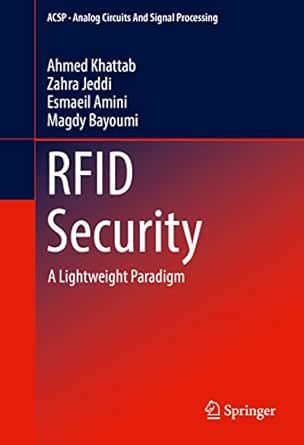 RFID Security: A Lightweight Paradigm (Analog Circuits and Signal ...