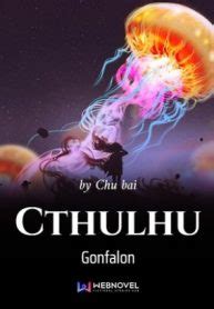 Cthulhu Gonfalon Novel - Read Cthulhu Gonfalon Online For Free - Novel Bin