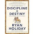 Buy Discipline Is Destiny: The Power of Self-Control (The Stoic Virtues ...