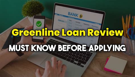Greenline Loan Review 2023 : Everything You Need to Know Before Borrowing