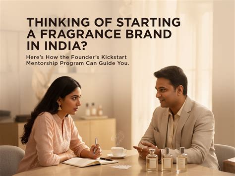 Thinking of Starting a Fragrance Brand in India? Here’s How the Founde ...