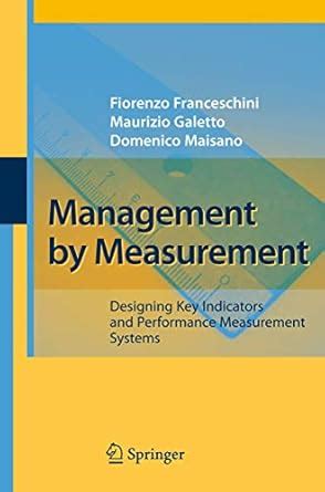 Buy Management by Measurement: Designing Key Indicators and Performance ...