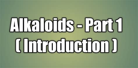 Alkaloids MCQ for practice with answers - Part 1