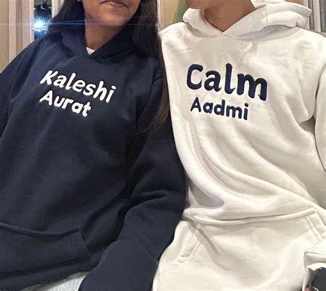 Kaleshi Aurat Calm Aadmi Hoodie / Sweatshirt Combo – Cuteartefact
