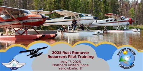 2025 NWTFA Rust Remover/Recurrent Pilot Training, Northern United Place ...