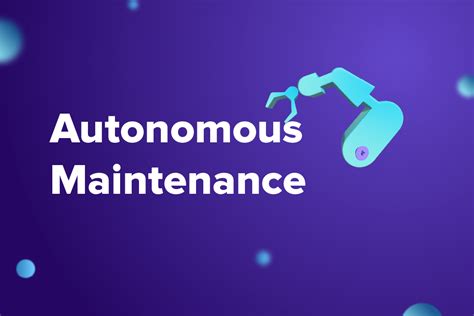 Image result for Autonomous Maintenance Tech