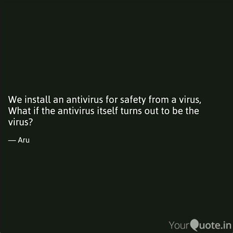 We install an antivirus f... | Quotes & Writings by Arundhati Ganga ...