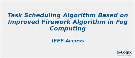 Improved Firework Algorithm in Fog - CloudSim Projects | S-Logix