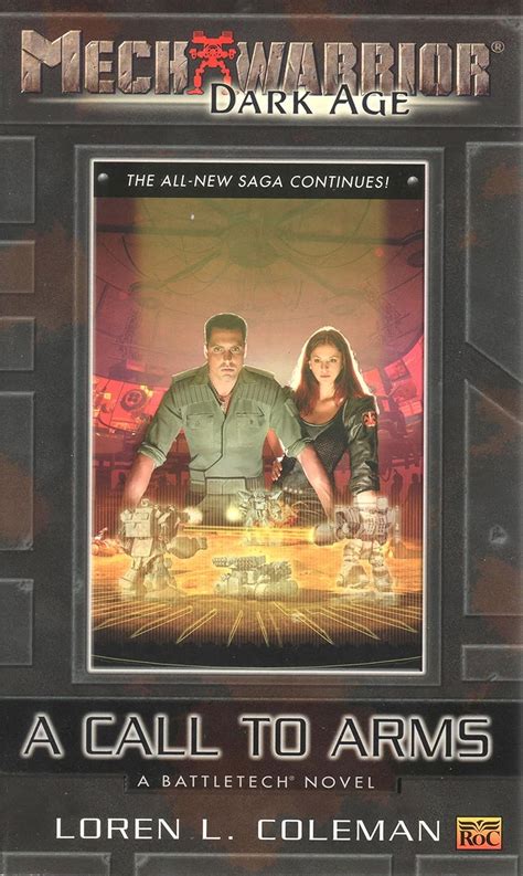 Mechwarrior: Dark Age #2: A Call to Arms (A BattleTech Novel) : Coleman ...