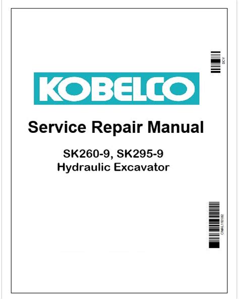 Kobelco SK260-9, SK295-9 Hydraulic Excavator Pdf Repair Service manual
