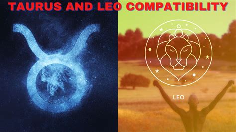 What Defines The Taurus And Leo Compatibility Dynamic?