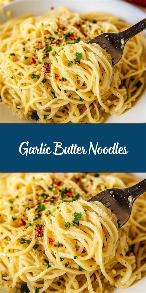 Garlic Butter Noodles | Quick & Easy Comfort Food Recipe | Buttered ...