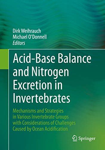 Acid-Base Balance and Nitrogen Excretion in Invertebrates: Mechanisms ...