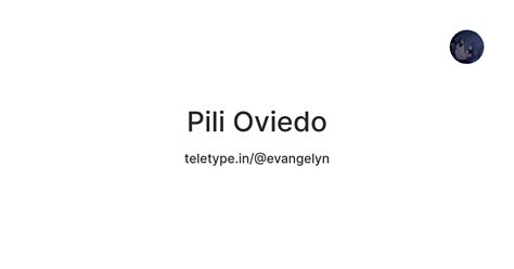 Pili Oviedo — Teletype