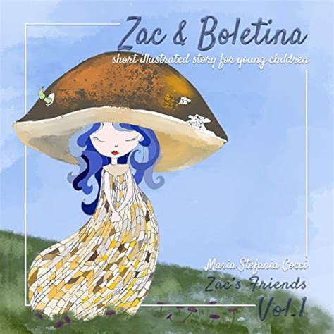 Zac & Boletina. Short illustrated story for young children (2-6 years ...