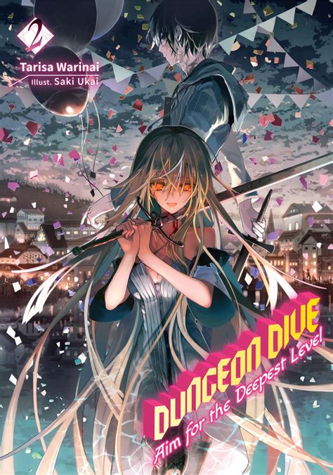 DUNGEON DIVE: Aim for the Deepest Level Volume 2 (Light Novel) Manga ...