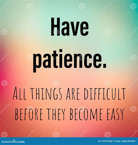 Being Patient Quotes About Life