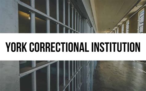 York Correctional Institution: Connecticut's Female Prison