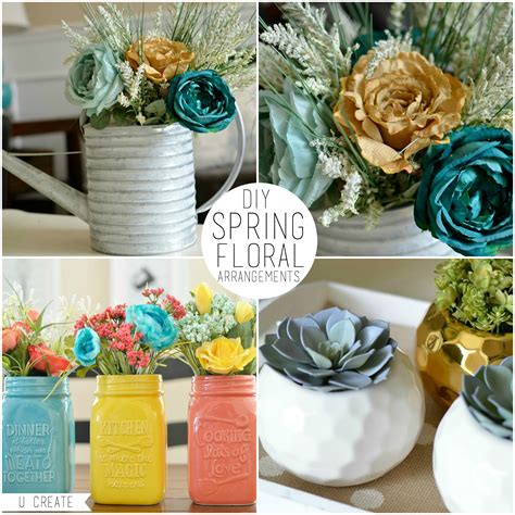 DIY Spring Floral Arrangements - U Create