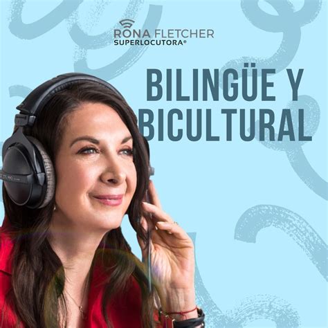 Como artista de la voz bilingüe y bicultural. | Rona Fletcher Locutora ...