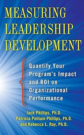 Buy Measuring Leadership Development: Quantify Your Program's Impact ...