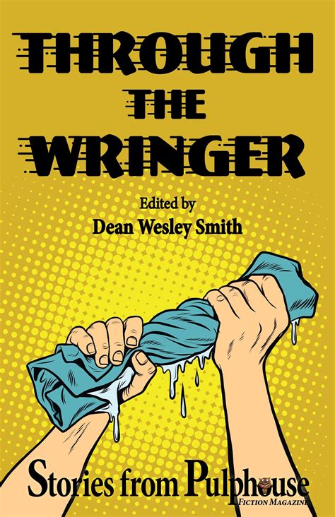 Through the Wringer – Pulphouse Fiction Magazine