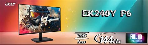 Acer EK240Y P6 P6 23.8 Inch IPS Full HD Backlit LED Monitor I 144Hz ...