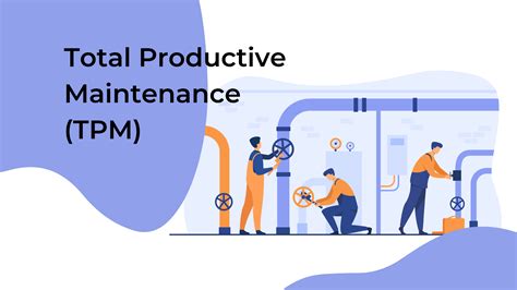 What Is Tpm Maintenance , TPM Pillars—Eight Pillars of Total Productive Maintenance – WSTTC