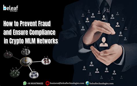 How to Prevent Fraud and Ensure Compliance in Crypto MLM Networks ...