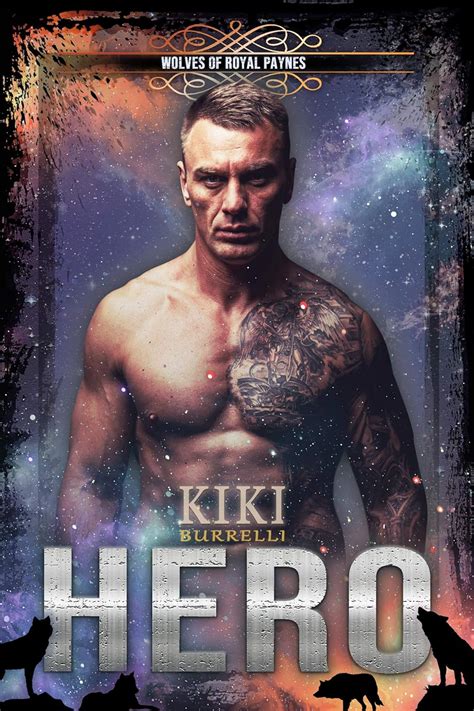 Hero: Wolves of Royal Paynes eBook : Burrelli, Kiki: Amazon.in: Kindle ...