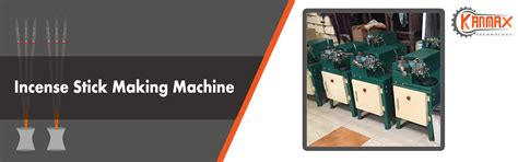KARMAX TECHNOLOGY Agarbatti Making Machines Manufacturers in Ahmedabad ...
