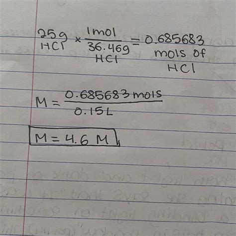 What is the molarity of a solution that contains 25 g of HCl in 150 mL ...