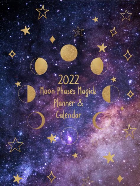 Buy 2022 Moon Phases Magick Planner and : Full Year of Guided New Moon ...