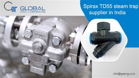 Spirax TD55 steam trap supplier in India - Global Steel Engineering