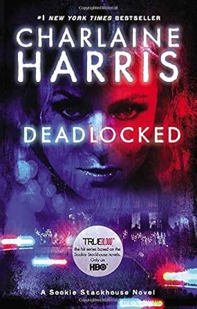 Deadlocked (Sookie Stackhouse/True Blood) : Harris, Charlaine: Amazon ...