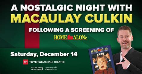 A Nostalgic Night w/Macaulay Culkin with a screening of Home Alone ...