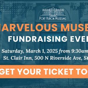Marvelous Museums Spring Fundraiser!, St. Clair Inn, 500 N Riverside ...