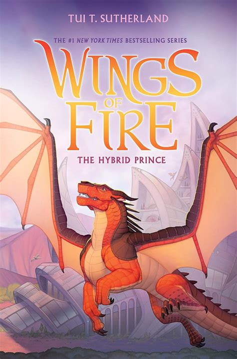 The Hybrid Prince (Wings of Fire, Book 16) eBook : Sutherland, Tui T ...