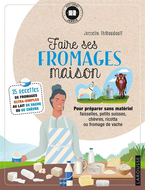 Buy Faire ses fromages maison: 35 recettes de fromages u Online at ...