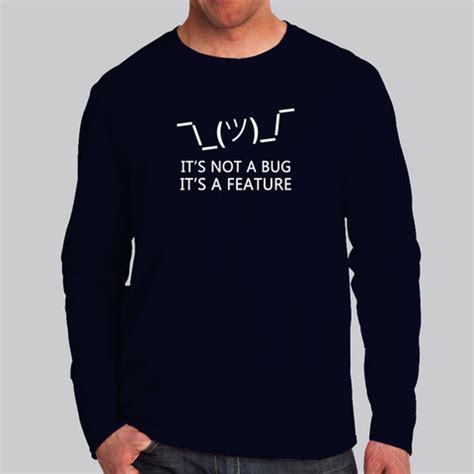 It's Not a Bug, It's a Feature Men's T-shirt India – TEEZ.in