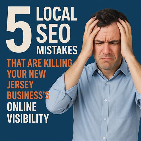 5 Critical Local SEO New Jersey Small Business Mistakes You Need to ...